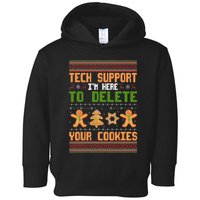 Tech Support I’M Here To Delete Your Cookies Ugly Christmas Toddler Hoodie