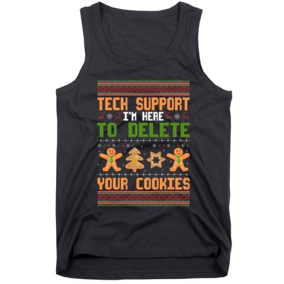 Tech Support I’M Here To Delete Your Cookies Ugly Christmas Tank Top