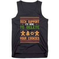 Tech Support I’M Here To Delete Your Cookies Ugly Christmas Tank Top