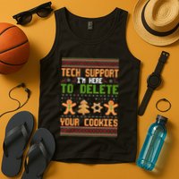 Tech Support I’M Here To Delete Your Cookies Ugly Christmas Tank Top