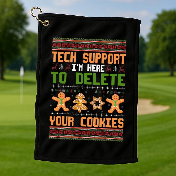 Tech Support I’M Here To Delete Your Cookies Ugly Christmas Golf Towel