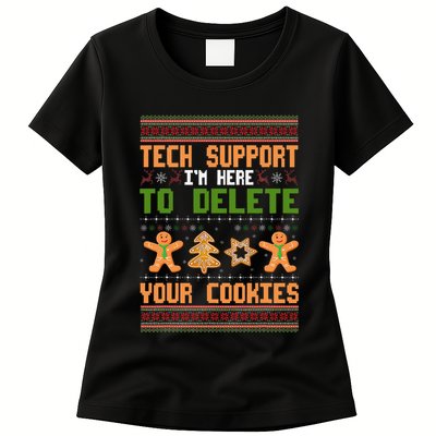Tech Support I’M Here To Delete Your Cookies Ugly Christmas Womens T-Shirt