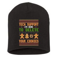 Tech Support I’M Here To Delete Your Cookies Ugly Christmas Short Acrylic Beanie