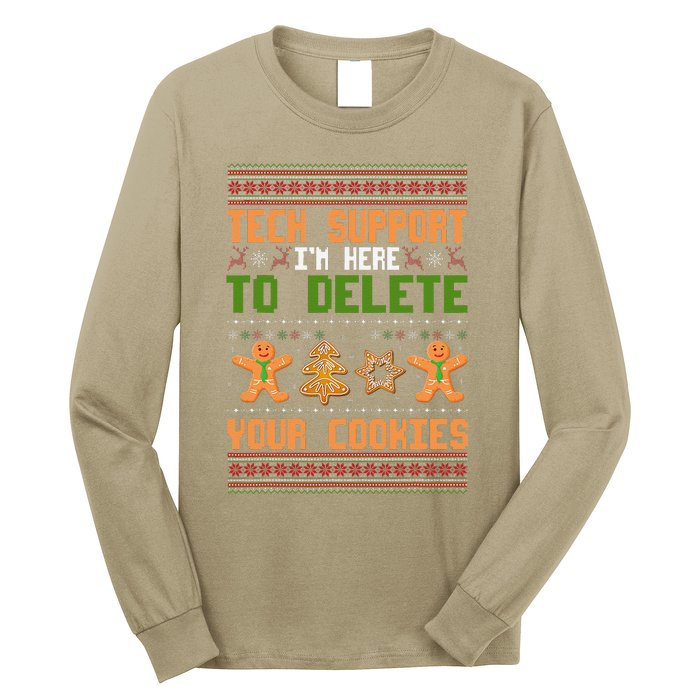 Tech Support I’M Here To Delete Your Cookies Ugly Christmas Long Sleeve Shirt