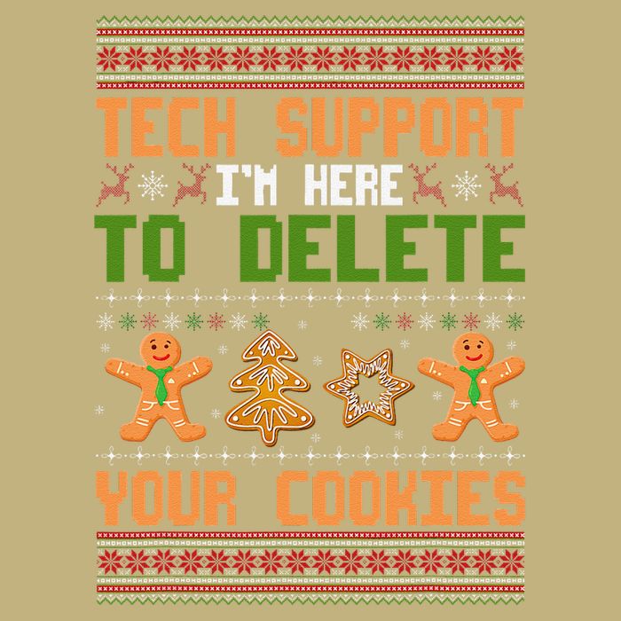 Tech Support I’M Here To Delete Your Cookies Ugly Christmas Button