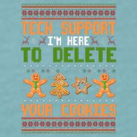 Tech Support I’M Here To Delete Your Cookies Ugly Christmas Sueded Cloud Jersey T-Shirt