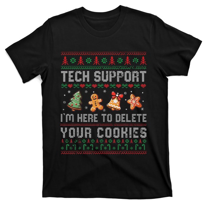 Tech Support IM Here To Delete Your Cookies Christmas Xmas T-Shirt