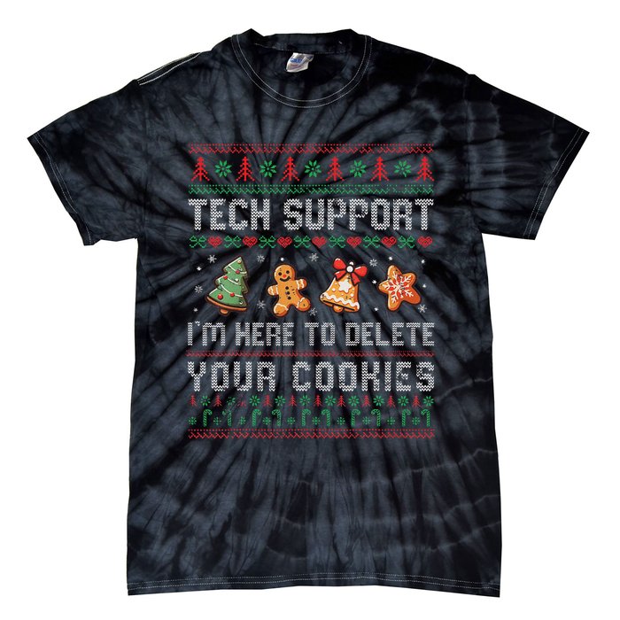 Tech Support IM Here To Delete Your Cookies Christmas Xmas Tie-Dye T-Shirt