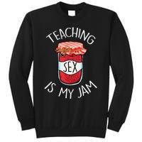 Teaching Sex Is My Jam Funny Teacher's Back To School Sweatshirt