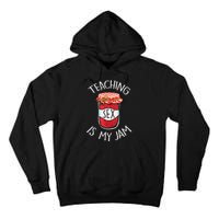 Teaching Sex Is My Jam Funny Teacher's Back To School Tall Hoodie