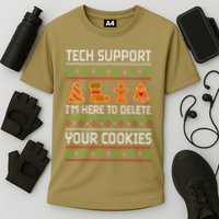 Tech Support IM Here To Delete Your Cookies Cooling Performance Crew T-Shirt