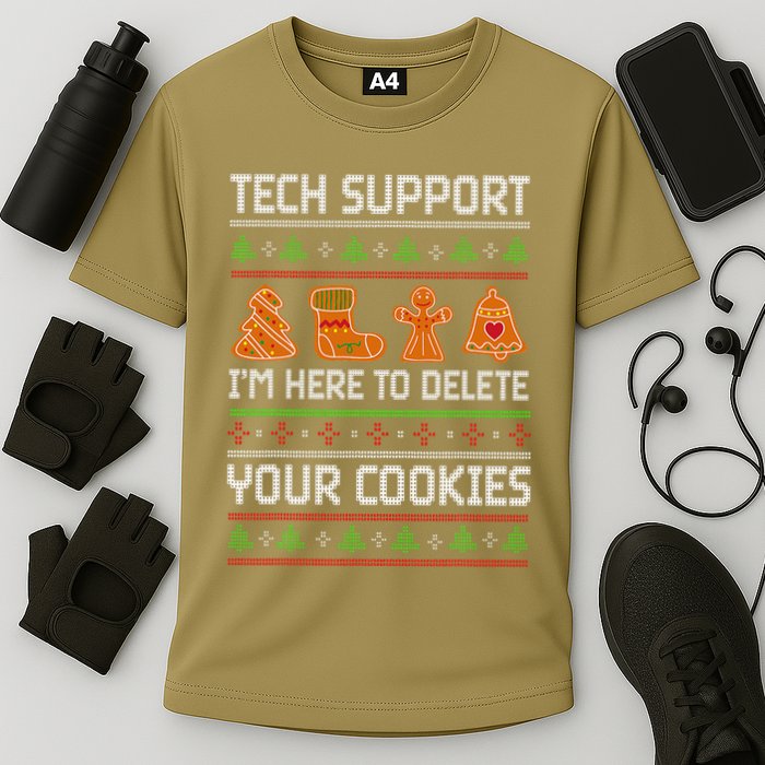 Tech Support IM Here To Delete Your Cookies Cooling Performance Crew T-Shirt