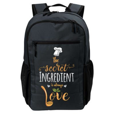 The Secret Ingredient Is Always Love Chef Cooking Baking Meaningful Gift Daily Commute Backpack