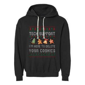 Tech Support IM Here To Delete Your Cookies Christmas Xmas Garment-Dyed Fleece Hoodie