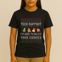 Tech Support IM Here To Delete Your Cookies Christmas Xmas T-Shirt