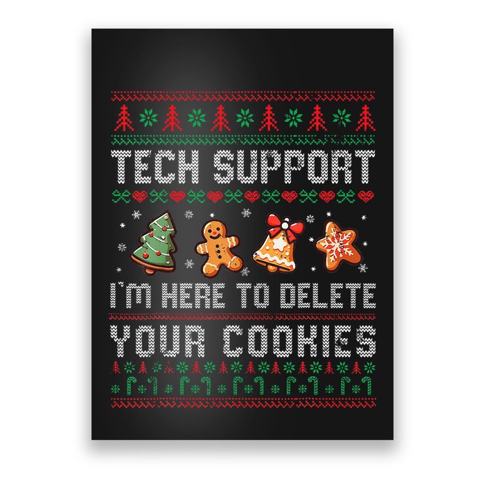 Tech Support IM Here To Delete Your Cookies Christmas Xmas Poster