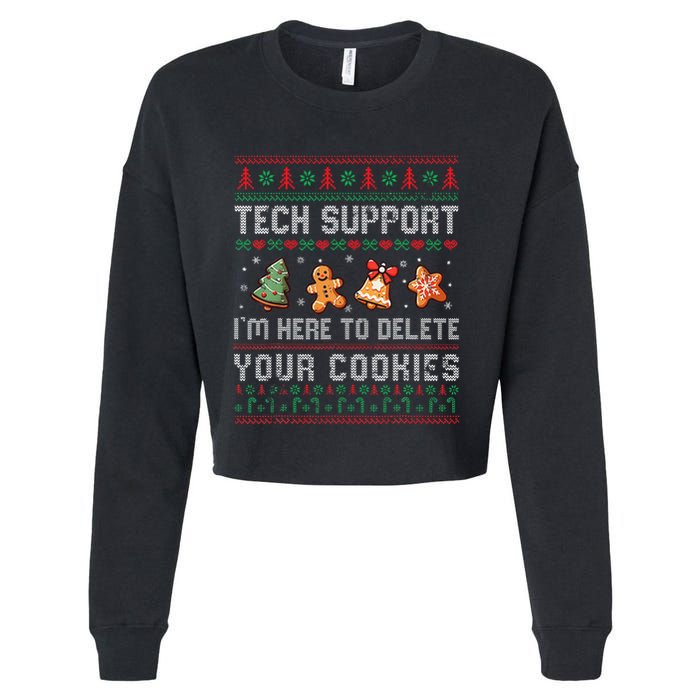 Tech Support IM Here To Delete Your Cookies Christmas Xmas Cropped Pullover Crew