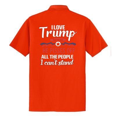 Trump Supporters I Love Trump He Pisses Off All The People I Can’t Stand Dry Zone Grid Polo