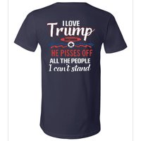 Trump Supporters I Love Trump He Pisses Off All The People I Can’t Stand V-Neck T-Shirt