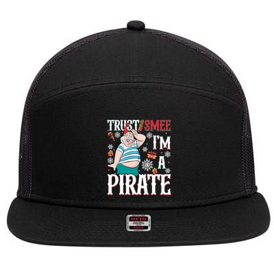 Trust Smee IM A Pirate Mr Smee Christmas Mr Smee Santa 7 Panel Mesh Trucker Snapback Hat