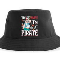 Trust Smee IM A Pirate Mr Smee Christmas Mr Smee Santa Sustainable Bucket Hat