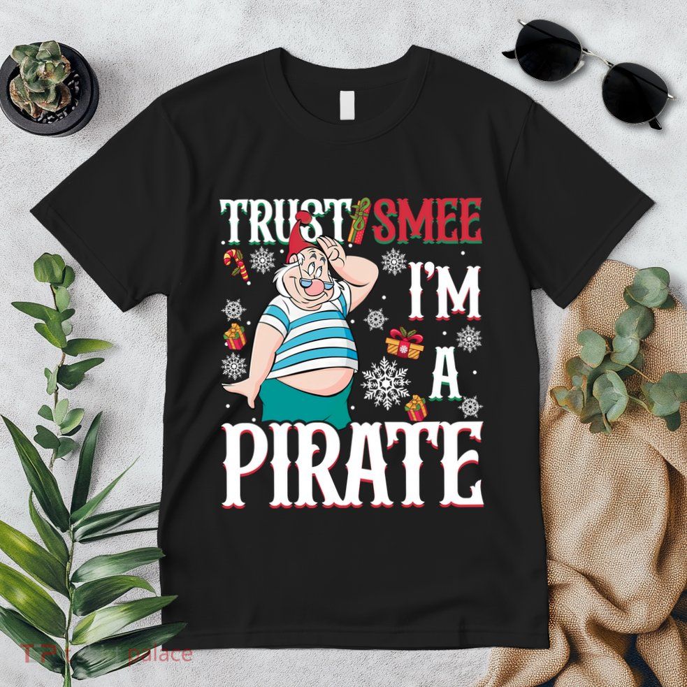 Trust Smee IM A Pirate Mr Smee Christmas Mr Smee Santa Premium T-Shirt