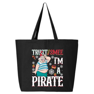 Trust Smee IM A Pirate Mr Smee Christmas Mr Smee Santa 25L Jumbo Tote