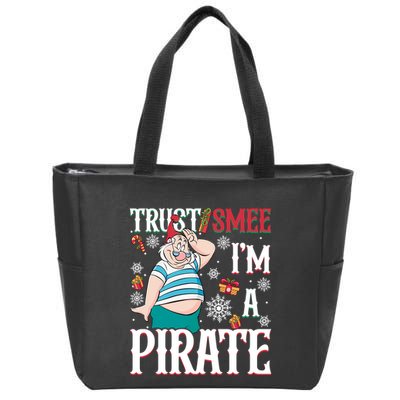Trust Smee IM A Pirate Mr Smee Christmas Mr Smee Santa Zip Tote Bag