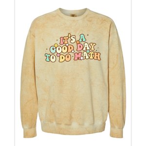 To School Its A Good Day To Do Math Teachers Women Colorblast Crewneck Sweatshirt