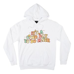 To School Its A Good Day To Do Math Teachers Women Hoodie