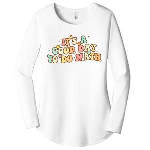 To School Its A Good Day To Do Math Teachers Women Women's Perfect Tri Tunic Long Sleeve Shirt