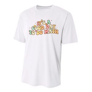 To School Its A Good Day To Do Math Teachers Women Performance Sprint T-Shirt