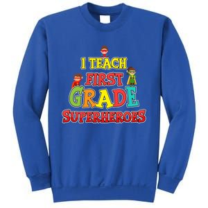 Teacher Superhero I Teach First Grade Superheroes Gift Sweatshirt