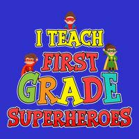 Teacher Superhero I Teach First Grade Superheroes Gift Tall T-Shirt