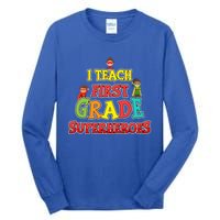 Teacher Superhero I Teach First Grade Superheroes Gift Tall Long Sleeve T-Shirt