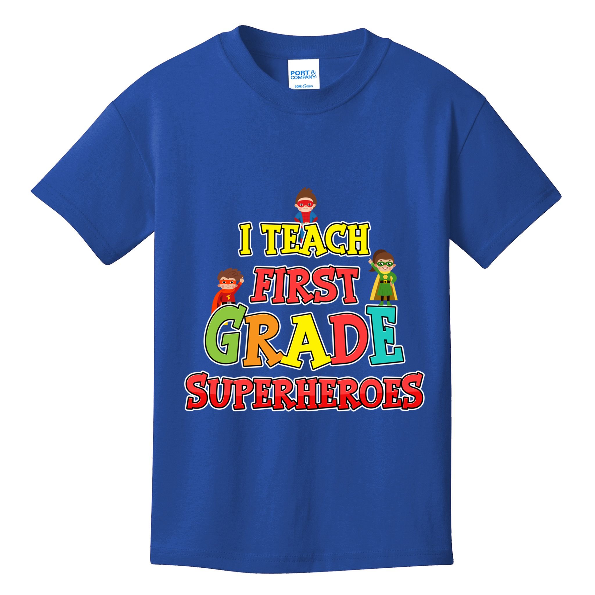 Teacher Superhero I Teach First Grade Superheroes Gift Kids T-Shirt