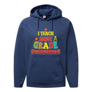 Teacher Superhero I Teach First Grade Superheroes Gift Performance Fleece Hoodie