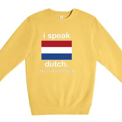 T Shirt I Speak Dutch Bilingual People Funny Gift Teacher Professor Premium Crewneck Sweatshirt