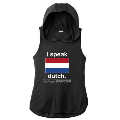 T Shirt I Speak Dutch Bilingual People Funny Gift Teacher Professor Ladies PosiCharge Tri-Blend Wicking Draft Hoodie Tank