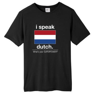 T Shirt I Speak Dutch Bilingual People Funny Gift Teacher Professor Tall Fusion ChromaSoft Performance T-Shirt