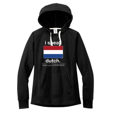 T Shirt I Speak Dutch Bilingual People Funny Gift Teacher Professor Women's Fleece Hoodie