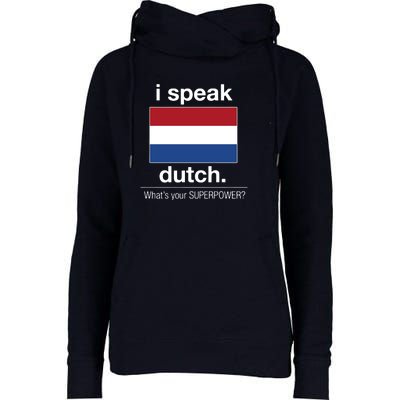 T Shirt I Speak Dutch Bilingual People Funny Gift Teacher Professor Womens Funnel Neck Pullover Hood