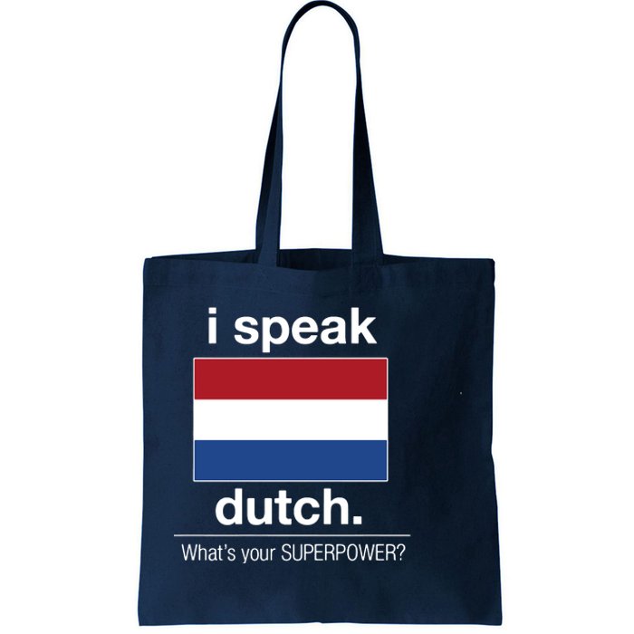 T Shirt I Speak Dutch Bilingual People Funny Gift Teacher Professor Tote Bag