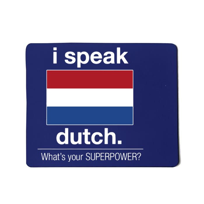 T Shirt I Speak Dutch Bilingual People Funny Gift Teacher Professor Mousepad