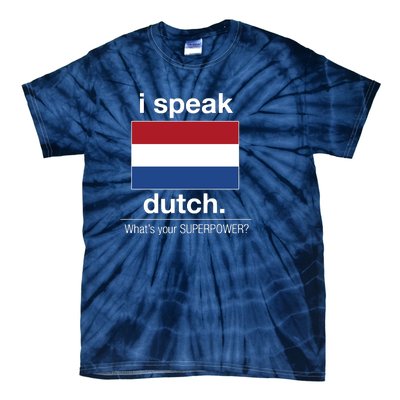 T Shirt I Speak Dutch Bilingual People Funny Gift Teacher Professor Tie-Dye T-Shirt