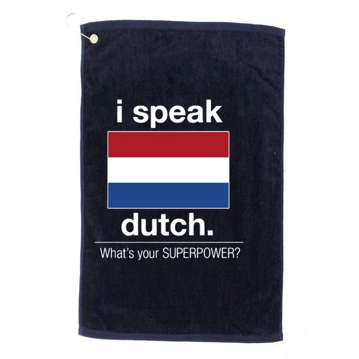 T Shirt I Speak Dutch Bilingual People Funny Gift Teacher Professor Platinum Collection Golf Towel