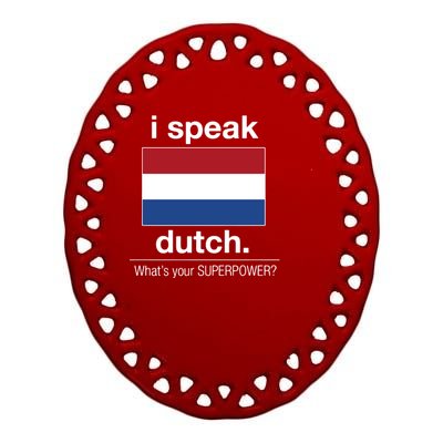 T Shirt I Speak Dutch Bilingual People Funny Gift Teacher Professor Ceramic Oval Ornament