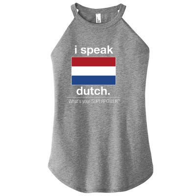 T Shirt I Speak Dutch Bilingual People Funny Gift Teacher Professor Women's Perfect Tri Rocker Tank