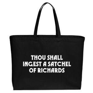 Thou Shall Ingest A Satchel Of Richards Eat A Bag Of Dicks Gift Cotton Canvas Jumbo Tote