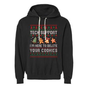 Tech Support IM Here To Delete Your Cookies Christmas Xmas Garment-Dyed Fleece Hoodie